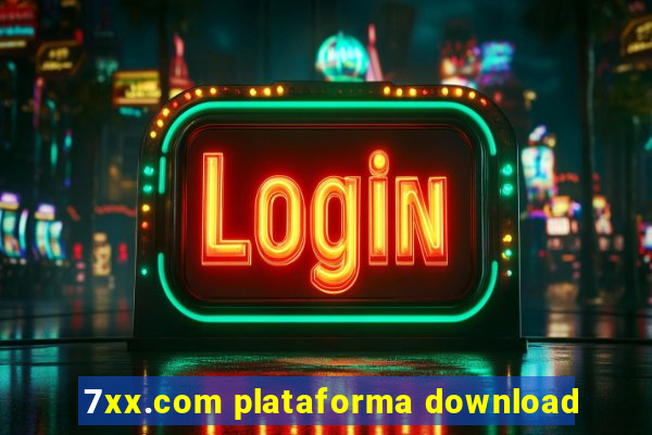 7xx.com plataforma download